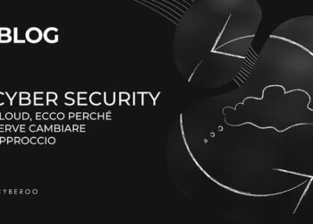 Cyber security: Cloud, ecco perché serve cambiare approccio